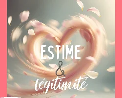 Pack audio Estime de soi et légitimité